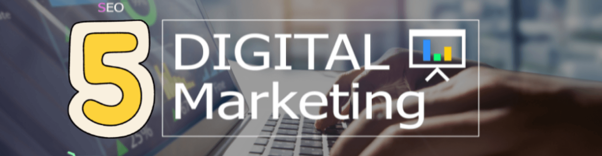 5 things to look for in digital marketing internship