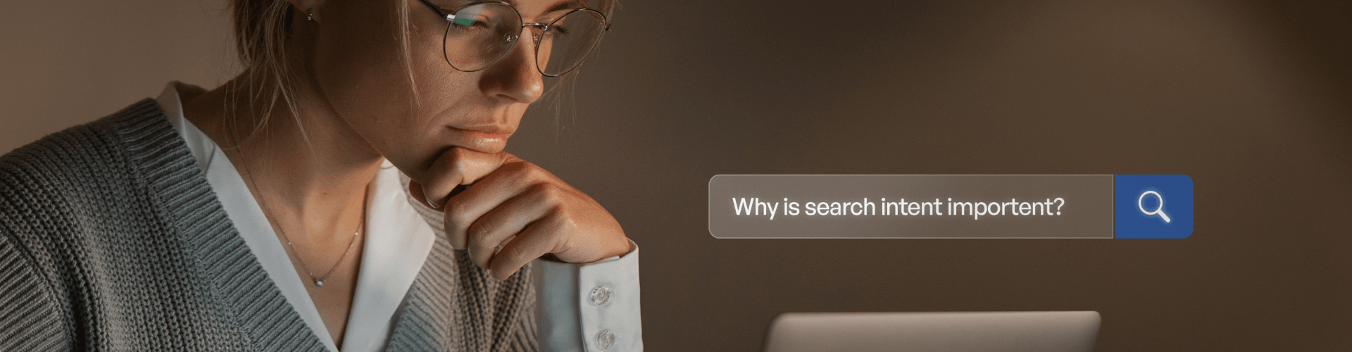 WHY IS SEARCH UNTEND IMPORTANT FOR SER